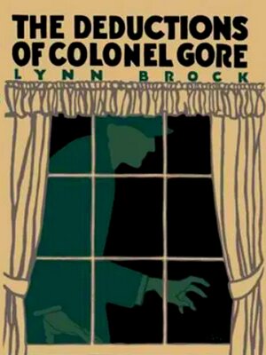 cover image of The Deductions of Colonel Gore